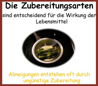 Zubereitungsarten als Ursache für Unverträglichkeiten