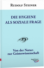 Steiner / Hygiene als soziale Frage