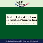 Steiner / Naturkatastrophen als moralische Verantwortung